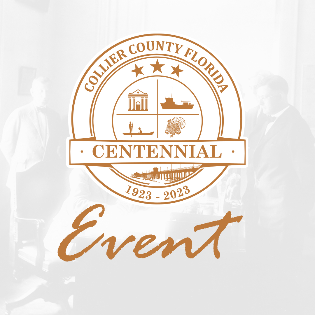 Events calendar for Collier County 100 website Collier Centennial